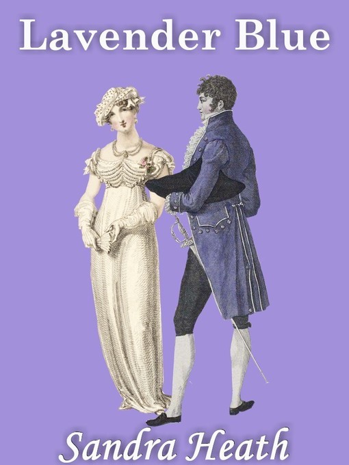 Title details for Lavender Blue by Sandra Heath - Available